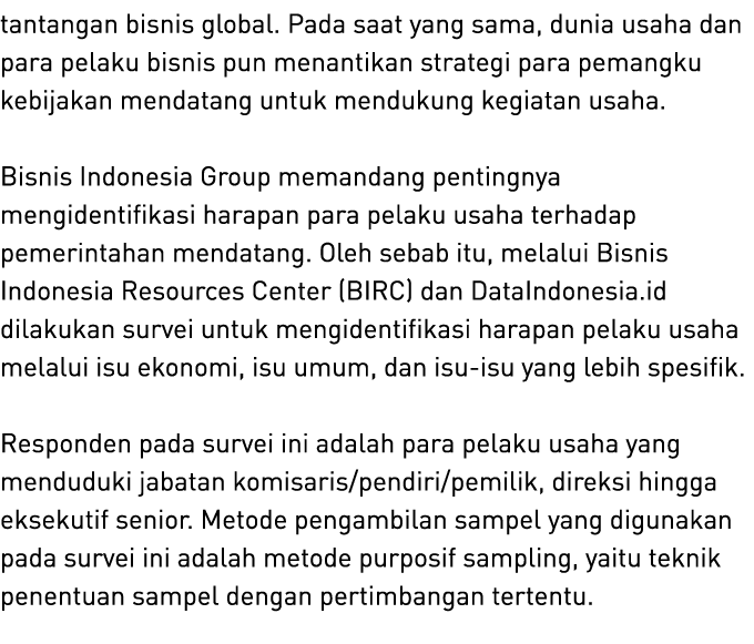 tantangan bisnis global. Pada saat yang sama, dunia usaha dan para pelaku bisnis pun menantikan strategi para pemangk...