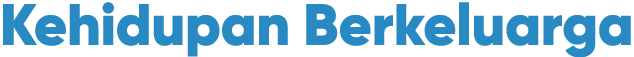 Kehi﻿dupan Berkeluarga