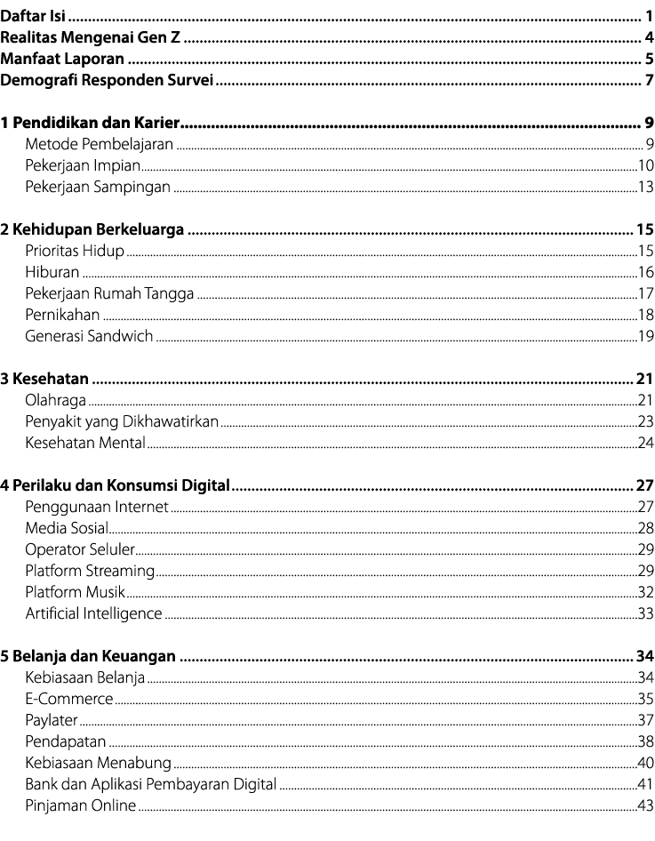 Daftar Isi 1 Realitas Mengenai Gen Z 4 Manfaat Laporan 5 Demografi Responden Survei 7 1 Pendidikan dan Karier 9 Metod...
